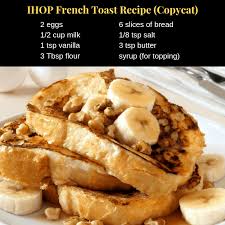 Ihop French Toast Recipe Copycat Recipe French Toast Recipe Ihop French Toast Recipe French Toast Recipe Cinnamon