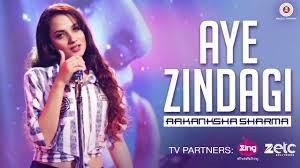 Aye Zindagi Official Song Aakanksha Sharma Rishabh Srivastava Specials By Zee Music Co Youtube