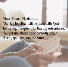 Reckless Abandonment An Open Letter To My Future Husband I M Not Waiting For You Future Husband To My Future Husband Dear Future Husband