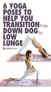 6 Key Preparatory Yoga Poses To Help You Transition From Down Dog To Low Lunge Pilates Yoga Pre Natal