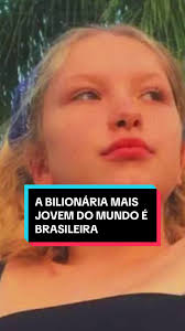 A Bilionária Mais Jovem do Mundo: Lívia Voigt da Empresa Brasileira Weg