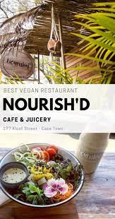 Top 11 Vegan Restaurants In Cape Town Vegan Vegan Friendly Restaurants Cafes Waffles Houses Vegan Friendly Restaurants Vegan Restaurants Best Vegan Restaurants