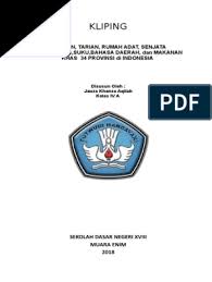 Dari 34 provinsi ini, terdapat berbagai tempat dengan berbagai keindahan alam yang sudah dikenal hingga ke luar negeri. Kliping 34 Provinsi Lengkap Pdf
