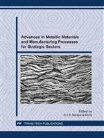 The editor of materials and manufacturing processes has not yet provided information for this page. Advances In Metallic Materials And Manufacturing Processes For Strategic Sectors Book Scientific Net