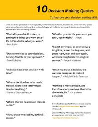Effective Decision Making Quotes Quotesgram Decision Making Quotes Decision Making Decision Quotes