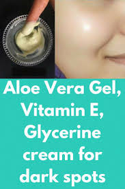 Aloe Vera Gel Vitamin E Glycerine Cream For Dark Spots This Is A Serum That Will Give You Healthy And Cream For Dark Spots Aloe Vera Gel Aloe Vera Skin Care