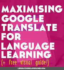 10 Very Cool Ways To Maximise Google Translate For Language Learning Educational Infographic Best Language Learning Apps Learn A New Language