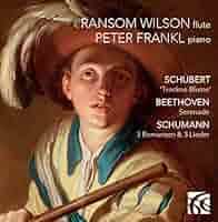 Peter Frankl, Ransom Wilson, Franz Schubert, Robert Schumann, Ludwig van  Beethoven, __