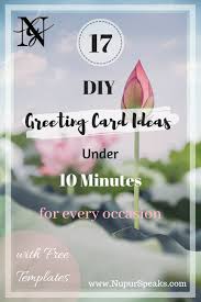 Greeting card formats are one of the few things you can change that will make a big difference on how your greeting card designs turn out. 17 Diy Greeting Cards Ideas Under 10 Minutes For Every Occasion