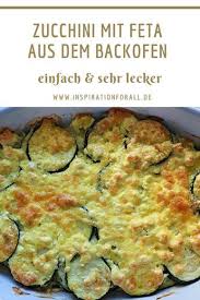 Uberbackene Zucchini Leckeres Rezept Fur Zucchinischeiben Mit Feta Rezept Rezepte Zucchini Feta Gebackene Zucchini