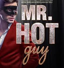 Baca Online Novel Mr Hot Guy Drama Adaptasi Novel Online Novels Baca Online Novels