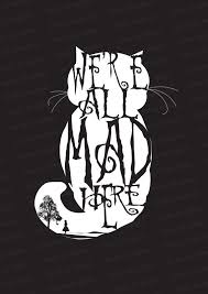 We Re All Mad Here Downloadable Digital Print Outside The Box Wonderland Tattoo Art Were All Mad Here