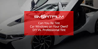 Tinting windows is not as easy as it looks. Can You Re Tint Car Windows By Yourself Blog Smartfilm