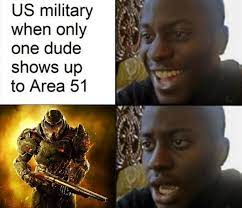 Rip And Tear Starts Storm Area 51 Know Your Meme