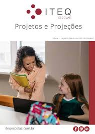 Iteq Educacional Projetos e Projeções v.5. n.10 2022 by ITEQ Educacional -  Projetos e Projeções - Issuu