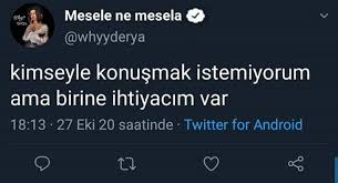 Durumumuz Karmasik 2020 Ilham Veren Sozler Guzel Soz Alinti Sozler
