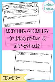 Modeling Geometry Lesson With Guided Notes And Worksheets All Answer Keys Included Topics Include In 2020 High School Geometry Notes Geometry Notes Geometry Lessons
