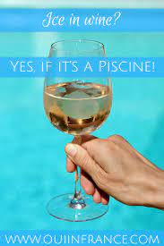 Ice In Wine Yes If It S A Rose Piscine This French Cocktail Is Not A Faux Pas Wine French Rose Wine Rose Wine