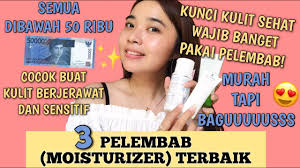 18 pelembab wajah yang bagus (best moisturizer) dari merk terbaik. Kunci Kulit Sehat Ini Dia 3 Pelembab Moisturizer Terbaik Dibawah 50 Ribu Youtube