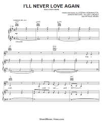 I Ll Never Love Again Sheet Music Lady Gaga Never Love Again Sheet Music Lady Gaga Lyrics