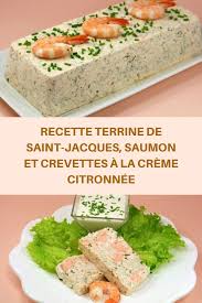 Comment préparer la terrine de saumon noix de saint jacques. Recette Terrine De Saint Jacques Saumon Et Crevettes A La Creme Citronnee Page 2 Toutes Recett Recette Terrine De Poisson Terrine De Saint Jacques Recette