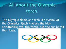 This Power Point Will Tell You About The Olympic Torch History And The Modern Torch Relay Ppt Download