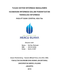 Sejak saat itu, indonesia menjadi negara yang berdaulat dan berhak untuk menentukan nasib dan tujuannya sendiri. Pdf Tugas Sistem Informasi Manajemen Keamanan Informasi Dalam Pemanfaatan Teknologi Informasi Pada Pt Bank Central Asia