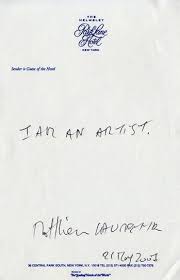 The French Conceptual Artist Matthieu Laurette Has Since 1998 Been Scribbling The Phrase I Am An Artist On The Stationery Of The Hotels He S Visited Around