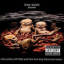 Общая длительность:1 h 11 min. Limp Bizkit F Limp Bizkit From Chocolate Starfish And The Hot Dog Flavored Water Hiddensongs Com