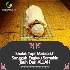 Sesungguhnya Shalat Itu Mencegah Dari Perbuatan Perbuatan Keji Dan Mungkar Qs Al Ankabut 45 Sungguh Mengherankan Yaa Kalau Me Pengetahuan Bijak Allah