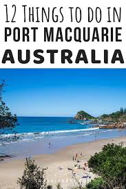 14 Fantastic Things To Do In Port Macquarie Port Macquarie Australian Road Trip Australia Vacation