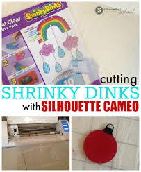 Best Shrinky Dink Silhouette Cameo Cut Settings Silhouette School