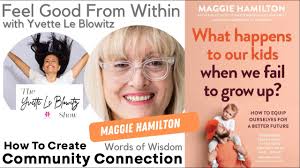 How to Be a REAL Influencer w/Maggie Hamilton #wordsofwisdom #wisdom  #community #future #kindness