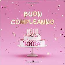 Buon Compleanno Linda Libro Degli Ospiti Per Compleanno Di Bambina Copertina Rosa Download Pdf Compleanni Di Bambini Buon Compleanno Buon Compleanno Marito