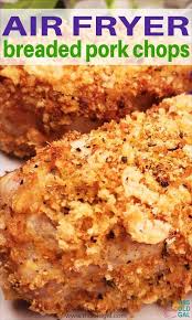 You Don T Have To Follow A Low Carb Or Keto Diet To Love My Low Carb Breaded Pork Chops In The Air Fryer Breaded Pork Chops Low Sugar Recipes Air Fryer