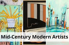 Check spelling or type a new query. 27 New Mid Century Modern Artists To Watch Obsessed With Art