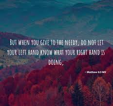 Giving Do Not Let Your Left Hand Know What The Right Hand Is Doing Christian Truth Center