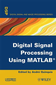 Digital Signal Processing Using MATLAB | Wiley