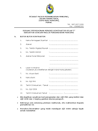 Permohonan boleh dibuat oleh salah seorang pemilik/pengarah. Borang Kontraktor Kelas F