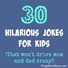 100+ funny and cute jokes to tell your boyfriend more from thought catalog. 75 Hilarious Jokes For Kids Frugal Fun For Boys And Girls
