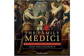 The Family Medici Vividly And Clearly Tells The Story Of One Clan S Merciless Self Aggrandizement Csmonitor Com