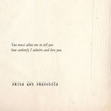 Saturday Say It Mr Darcy S Proposal Stylecarrot Pride And Prejudice Quotes Elizabeth Bennet Quotes Famous Phrases