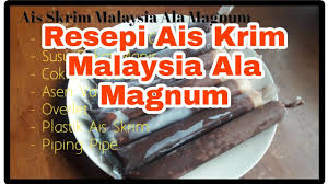 Jika anda berada di luar negara, tentunya aiskrim malaysia adalah antara menu yang anda paling rindukan sekali. Aiskrim Malaysia Ala Magnum Viral Youtube