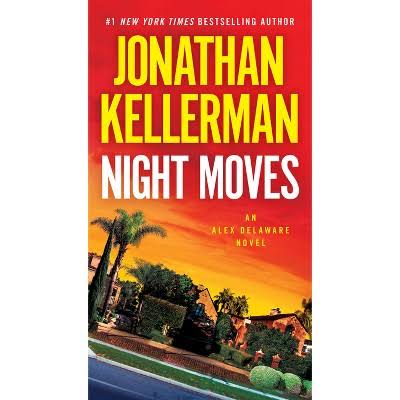 Night Moves - (Alex Delaware) by Jonathan Kellerman (Paperback) : Target