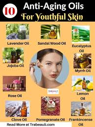 15 Best Anti Aging Oil For Face Skin Tightening In 2020 Trabeauli Anti Aging Oils Essential Oils Wrinkles Anti Aging Cream