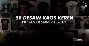 Tidak dikenakan biaya tambahan meskipun menggunakan berbagai warna! 50 Desain Kaos Keren Pilihan Desainer Terbaik