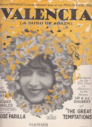 Valencia A Song Of Spain 1926 Lucien Boyer Jacques Charles Jose Padilla Songs Music Covers Sheet Music