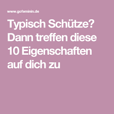 Informationen rund um die tierkreiszeichen: Typisch Schutze 10 Eigenschaften An Denen Man Dich Sofort Erkennt Horoskop Schutze Sternzeichen Schutze Schutze