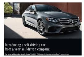 Maybe you would like to learn more about one of these? Mercedes Pulls Potentially Confusing Ads For 2017 E Class That Call The Car Self Driving Consumerist