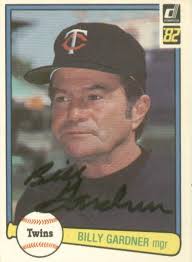 Happy Birthday Billy Gardner R.I.P. sut Save Задг lur BILLY GARDNER Second  Base Minnesota Twins Twins sunA2 42 Hanhm 데 BONHUSS DONHUSS 82 C  הוגל>>>>>>יול Twins しくくくく全会会体。 BILLY GARDNER mgr vins Handa